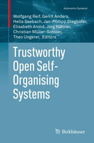 Cover of the book Trustworthy Open Self-Organising Systems by Valeriy Sharapov, Zhanna Sotula, Larisa Kunickaya
