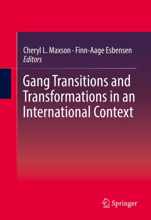 Cover of the book Gang Transitions and Transformations in an International Context by Teresa Garland Mot Otr