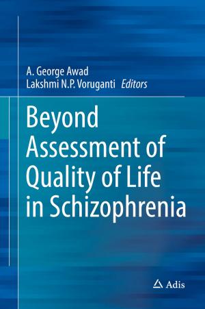 Cover of the book Beyond Assessment of Quality of Life in Schizophrenia by Kun Ma, Ajith Abraham, Bo Yang, Runyuan Sun