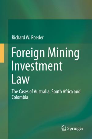 Cover of the book Foreign Mining Investment Law by Silviu-Iulian Niculescu, Florin Stoican, Sorin Olaru, Ionela Prodan