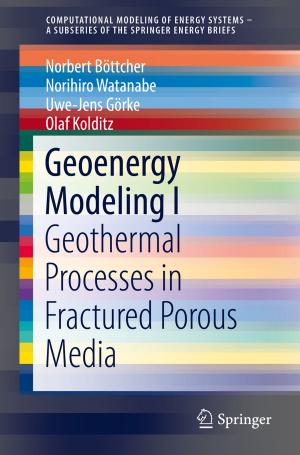 Cover of the book Geoenergy Modeling I by Jens Masuch, Manuel Delgado-Restituto