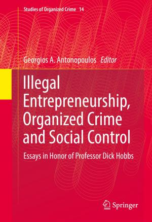Cover of the book Illegal Entrepreneurship, Organized Crime and Social Control by Varughese Jacob
