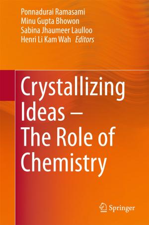 bigCover of the book Crystallizing Ideas – The Role of Chemistry by 