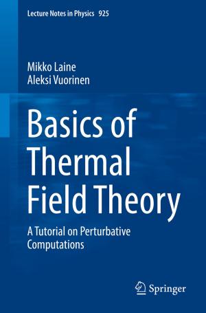 Cover of the book Basics of Thermal Field Theory by Berhanu Abegaz