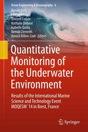 Cover of the book Quantitative Monitoring of the Underwater Environment by Stefan aus der Wiesche, Christian Helcig