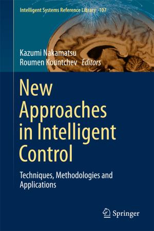 Cover of the book New Approaches in Intelligent Control by Thomas Maguire, Sasha Jesperson, Emily Winterbotham, Andrew Glazzard