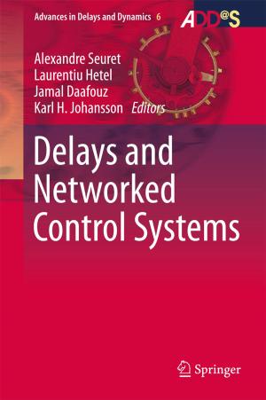Cover of the book Delays and Networked Control Systems by Jean-Michel Josselin, Benoît Le Maux