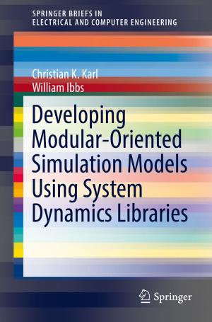 Cover of the book Developing Modular-Oriented Simulation Models Using System Dynamics Libraries by Tina Maver, Uroš Maver, Tanja Pivec, Manja Kurečič, Zdenka Peršin, Karin Stana Kleinschek