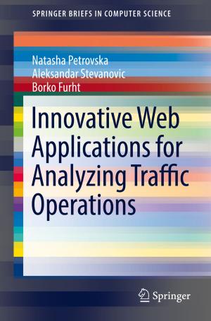 Cover of the book Innovative Web Applications for Analyzing Traffic Operations by Margarita-Arimatea Díaz-Cortés, Erik Cuevas, Raúl Rojas