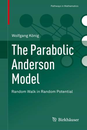 Cover of the book The Parabolic Anderson Model by Claudio Tuniz, Patrizia Tiberi Vipraio
