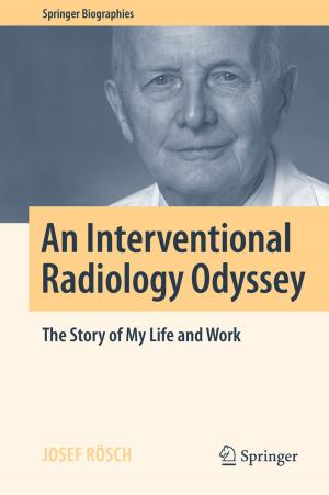 Cover of the book An Interventional Radiology Odyssey by Jérôme Vicente