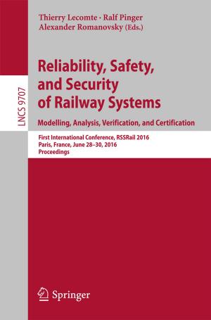 Cover of the book Reliability, Safety, and Security of Railway Systems. Modelling, Analysis, Verification, and Certification by Lisa M. Todd