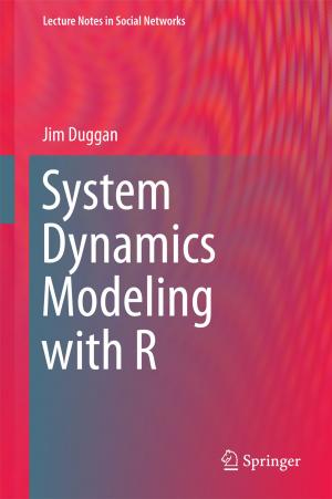 Cover of the book System Dynamics Modeling with R by Anisur Rahman, Gopinath Chattopadhyay