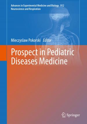 Cover of the book Prospect in Pediatric Diseases Medicine by Nicola Bellomo, Abdelghani Bellouquid, Livio Gibelli, Nisrine Outada