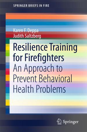 Cover of the book Resilience Training for Firefighters by Jacob P. Gross, Jennifer Geiger, Ellen Bara Stolzenberg