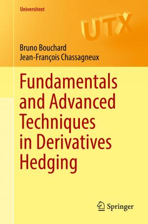 Cover of the book Fundamentals and Advanced Techniques in Derivatives Hedging by André Bigand, Julien Dehos, Christophe Renaud, Joseph Constantin