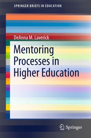 Cover of the book Mentoring Processes in Higher Education by Subhas Chandra Mukhopadhyay, Asif Iqbal Zia