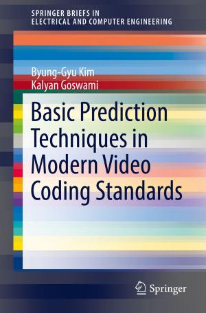 Cover of the book Basic Prediction Techniques in Modern Video Coding Standards by João M. Lemos, Rui Neves-Silva, José M. Igreja