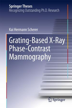 Cover of the book Grating-Based X-Ray Phase-Contrast Mammography by Michael Intal Magcamit
