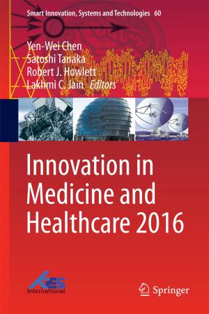 Cover of the book Innovation in Medicine and Healthcare 2016 by Frank Schlawin
