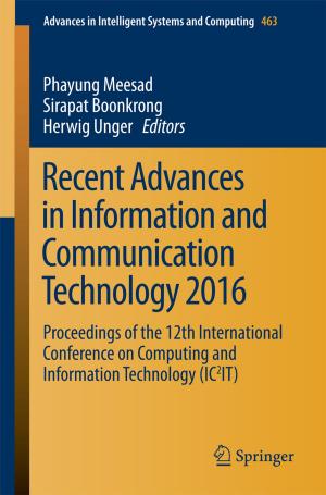 Cover of the book Recent Advances in Information and Communication Technology 2016 by Thomas Witelski, Mark Bowen
