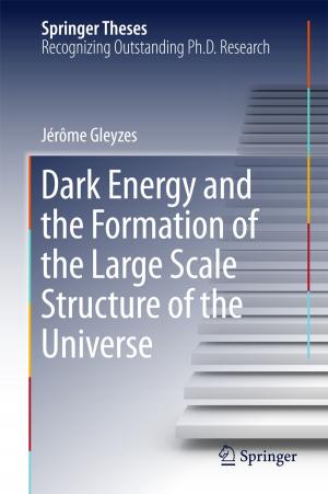 Cover of the book Dark Energy and the Formation of the Large Scale Structure of the Universe by Constantin M. N. Borcia