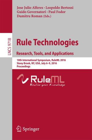 Cover of the book Rule Technologies. Research, Tools, and Applications by Andreas S. J. L. Bachmeier