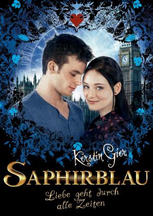 Cover of the book Saphirblau. Liebe geht durch alle Zeiten by Natasha Ngan