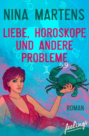 Book cover of Liebe, Horoskope und andere Probleme