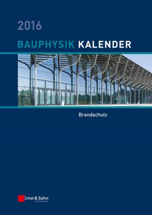 Cover of the book Bauphysik Kalender 2016 by Uma Lakshmipathy, Bhaskar Thyagarajan
