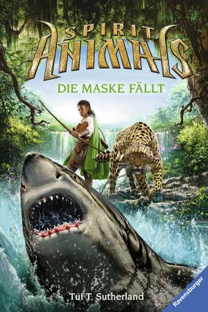 Book cover of Spirit Animals 5: Die Maske fällt