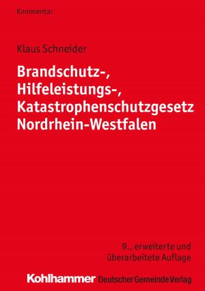 Cover of the book Brandschutz-, Hilfeleistungs-, Katastrophenschutzgesetz Nordrhein-Westfalen by Manfred Wichmann, Karl-Ulrich Langer
