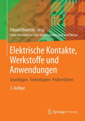 Cover of the book Elektrische Kontakte, Werkstoffe und Anwendungen by Peter Baumann, Thomas Kirski