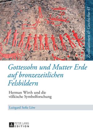 Cover of the book Gottessohn und Mutter Erde auf bronzezeitlichen Felsbildern by Eugeune Colinet Tatchouala