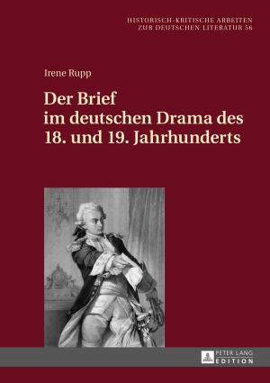 Cover of the book Der Brief im deutschen Drama des 18. und 19. Jahrhunderts by Nathan Barham