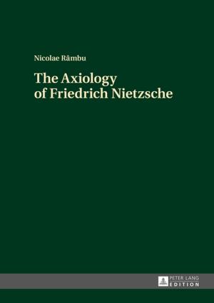 Cover of the book The Axiology of Friedrich Nietzsche by Giorgio Rizzo