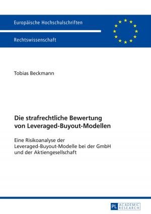 Cover of the book Die strafrechtliche Bewertung von Leveraged-Buyout-Modellen by Louise Carlier
