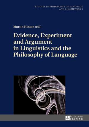 Cover of the book Evidence, Experiment and Argument in Linguistics and the Philosophy of Language by 