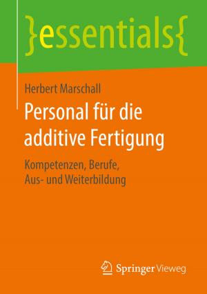 Cover of the book Personal für die additive Fertigung by Jürgen Diehm