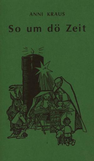 Cover of the book So um dö Zeit by Allen Taylor