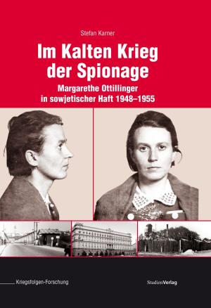 Cover of the book Im Kalten Krieg der Spionage by Barbara Tóth