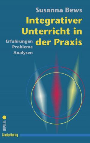 Cover of the book Integrativer Unterricht in der Praxis by 