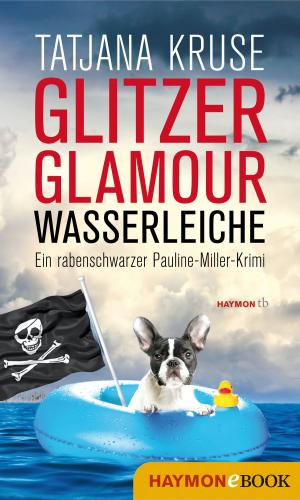 Book cover of Glitzer, Glamour, Wasserleiche