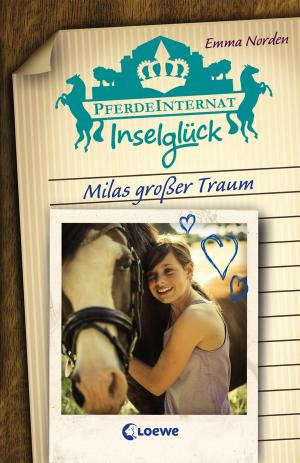 Cover of the book Pferdeinternat Inselglück – Milas großer Traum by Sophie Jordan