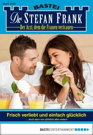 Cover of the book Dr. Stefan Frank - Folge 2349 by Caroline Brinkmann