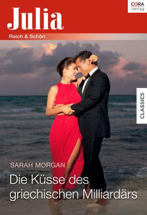 Book cover of Die Küsse des griechischen Milliardärs
