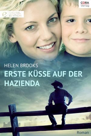 Cover of the book Erste Küsse auf der Hazienda by Anne McAllister, Victoria Pade, Karen Sandler