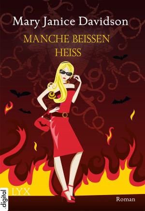 Cover of the book Manche beißen heiß by Mary Janice Davidson