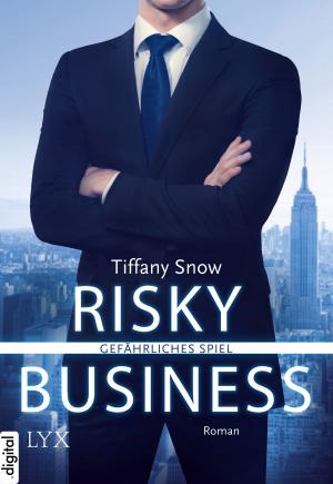 Cover of the book Risky Business - Gefährliches Spiel by Vanessa Sangue