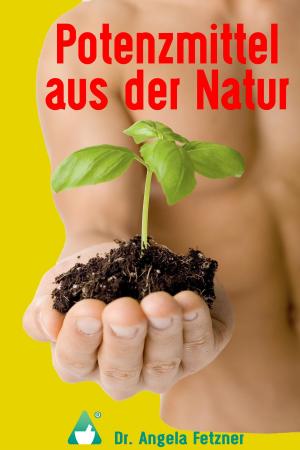 Cover of the book Potenzmittel aus der Natur by Hanspeter Hemgesberg